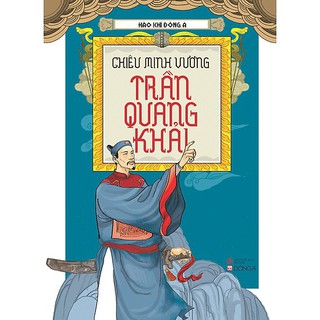 Sách - hào khí đông a - chiêu minh vương trần quang khải