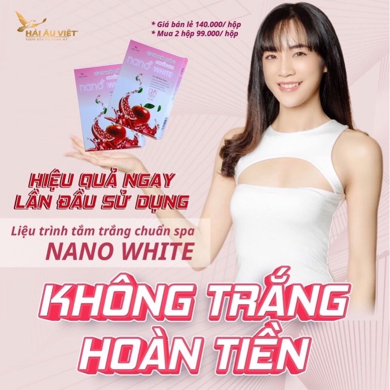 TRUYỀN TRẮNG NANO WHITE Chính Hãng TRĂNG NGAY LẦN ĐẦU SỬ DỤNG