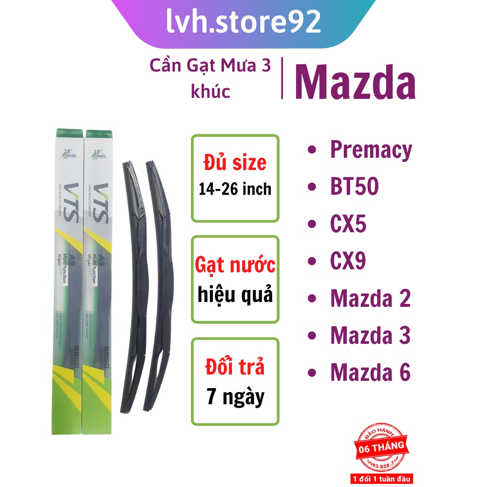 Cần gạt mưa ô tô Mazda: Premacy, BT50, CX5,9, Mazda 2,3,6 Thanh 3 khúc A9 Lưỡi Silicone  – BH 6 tháng – lvh.store92