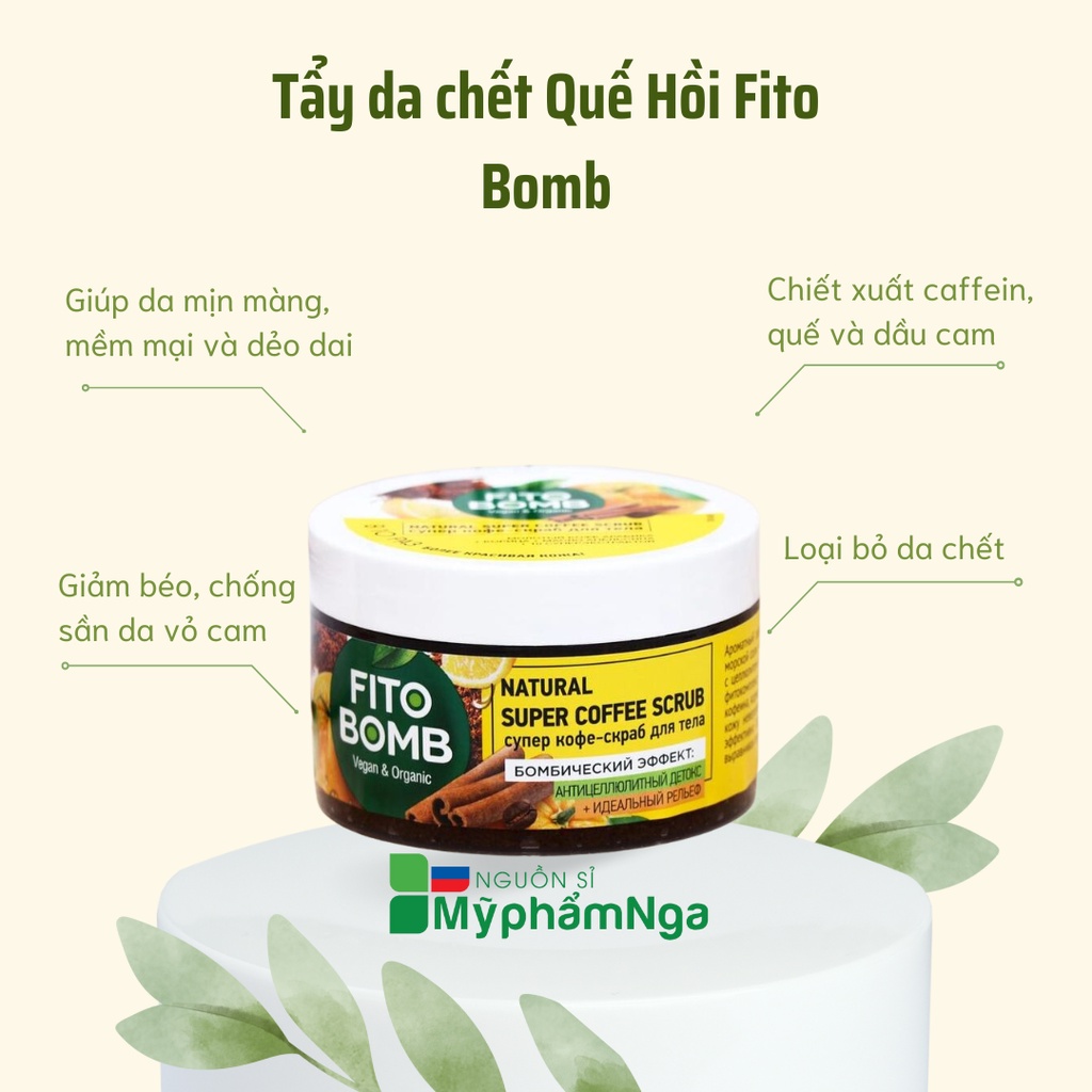 Tẩy da chết Quế Hồi Fito Bomb giảm béo, chống sần da vỏ cam