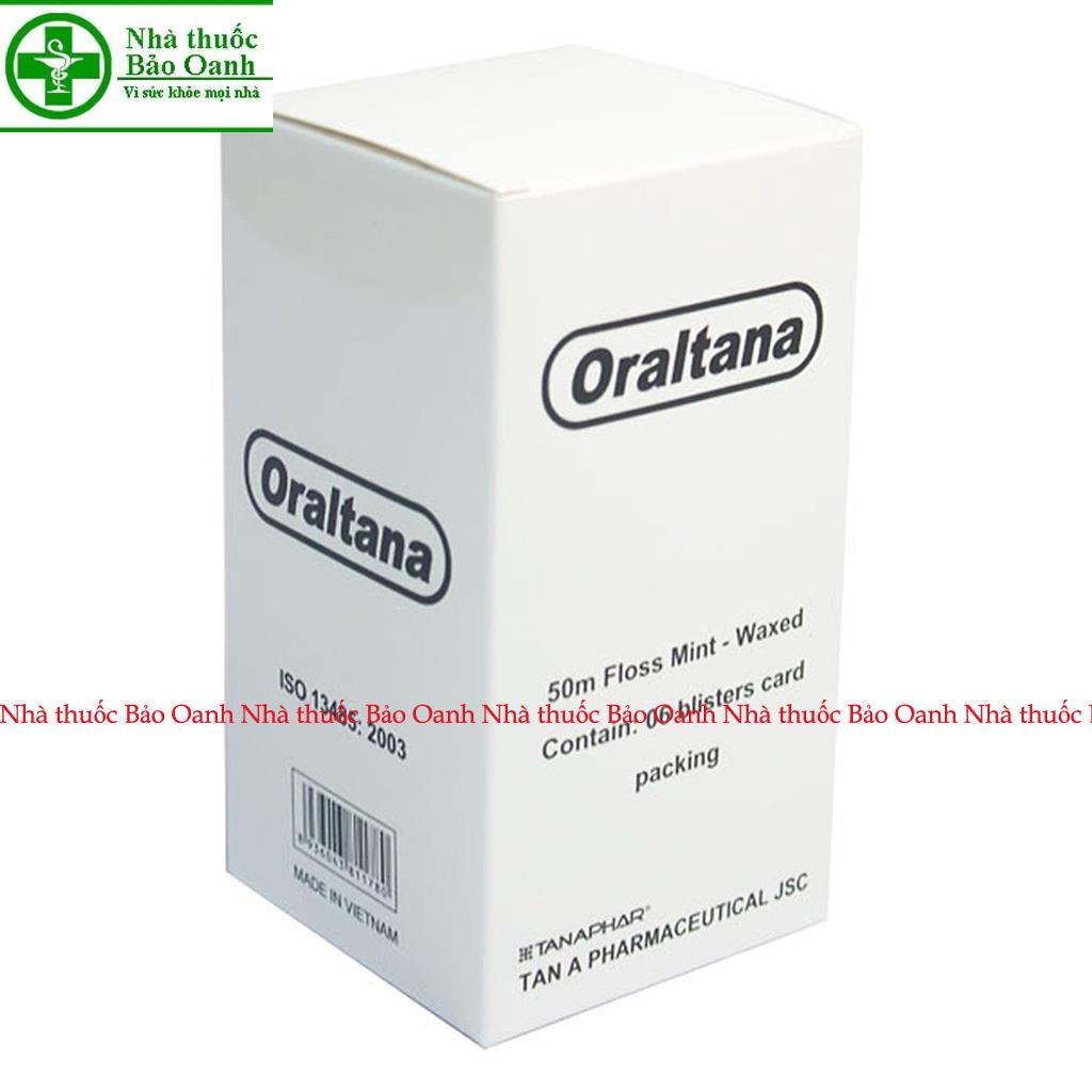 Chỉ nha khoa Oraltana - chỉ kẽ răng hương bạc hà - Hàng Việt Nam chất lượng cao