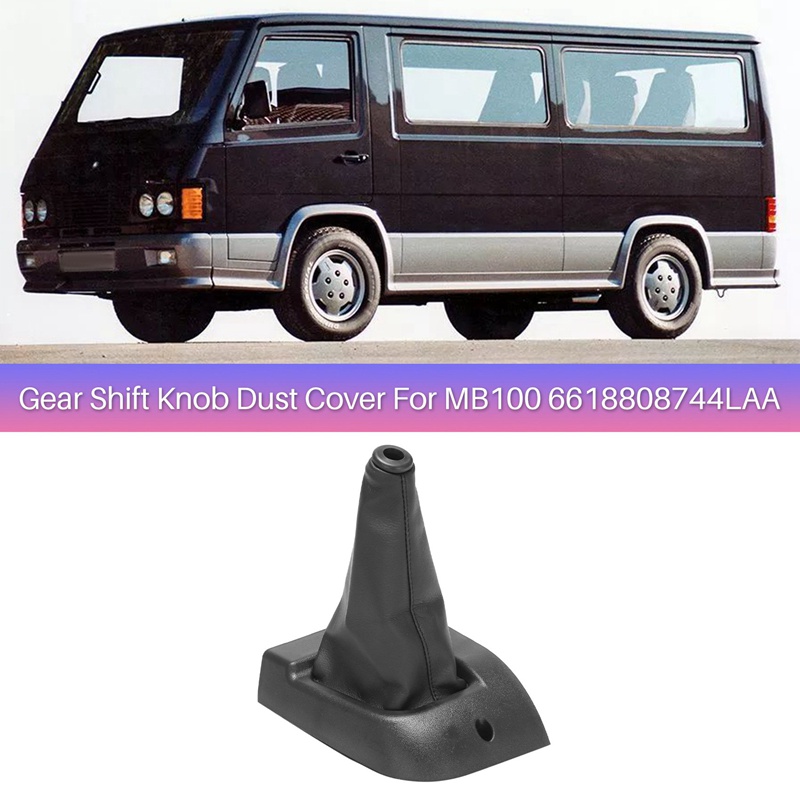 Vỏ Bọc Chống Bụi Cho Cần Số Xe Hơi Mercedes SsangYong MB100 1996-2000 6618808744Laa