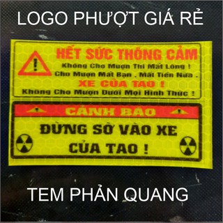 TEM XE CẢNH BÁO LOGO PHẢN QUANG