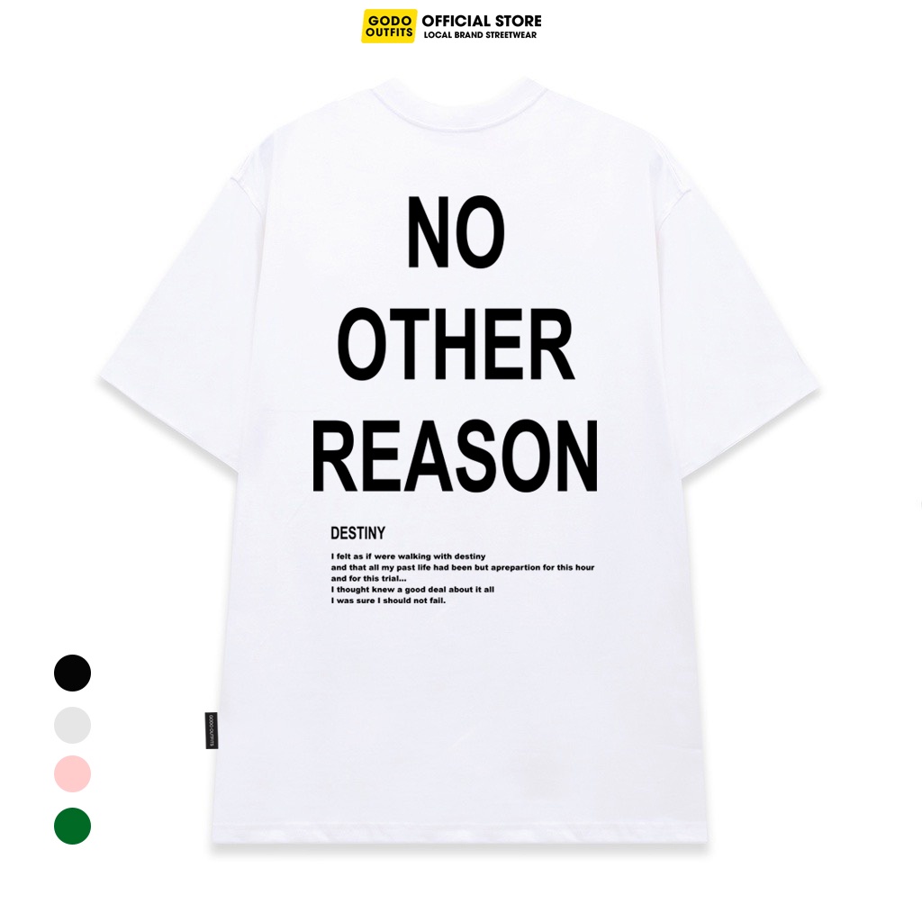 Áo thun tay lỡ nam nữ form rộng GODO OUTFITS in NO OTHER ATO13 chất liệu Premium Cotton 100% 4 chiều form rộng unisex