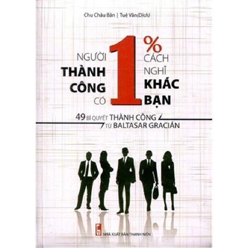 Sách - Người Thành Công Có 1% Cách Nghĩ Khác Bạn