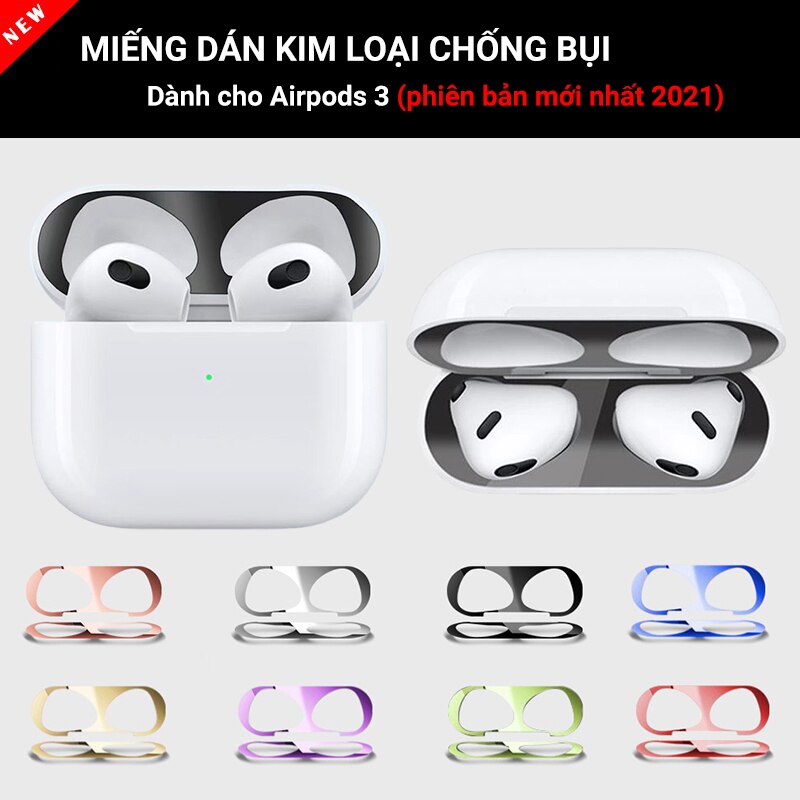Miếng Dán Bảo Vệ Airpod 3 Chất Liệu Metal Chống Bụi Và Trầy Xước Viền Tai Nghe Airpods - Chinchincase