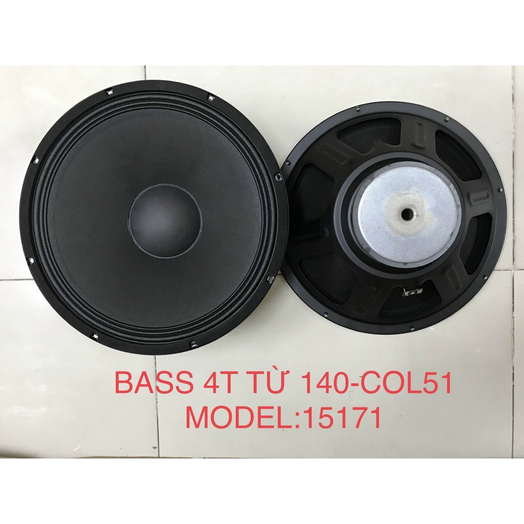 Loa bass 4 tấc coil 51 từ 140, bass 40 từ 140 coil 51 -  bass 15 inch - giá một cái