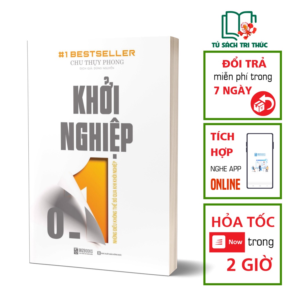 Sách Kinh Tế Đọc Kèm Apps - Khởi Nghiệp 0-1: Những Điều Không Thể Bỏ Qua Khi Khởi Nghiệp – BIZBOOKS