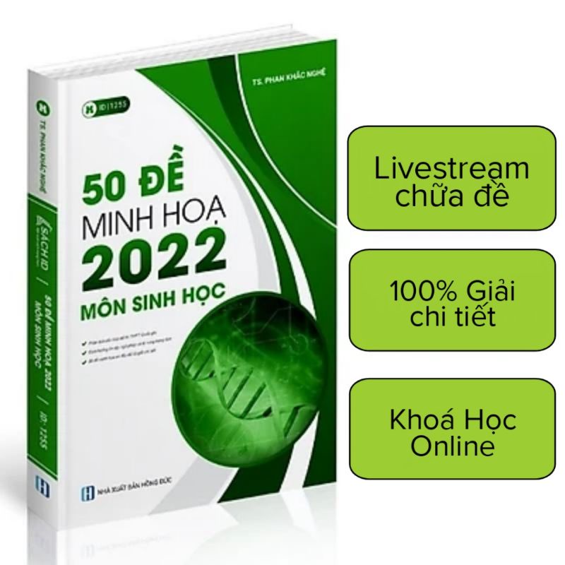 Bộ đề minh họa 2022 - Sách ID 50 Đề thi trắc nghiệm môn Sinh