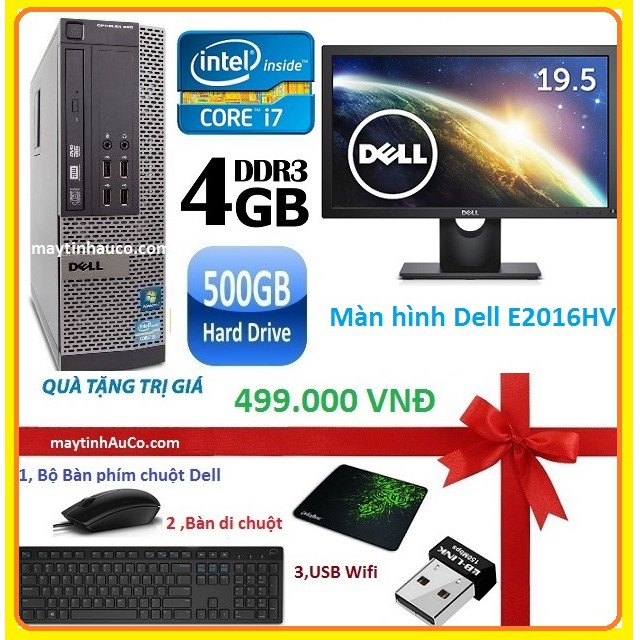 Bộ máy tính để bàn đồng bộ Dell optiplex 390 ( Core i7 / 4G / 500G ) , Màn hình Dell 19.5 Wide - Led , Tặng Bàn phím chu