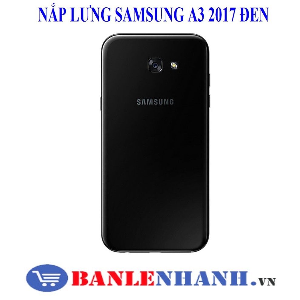 [HÀNG SIÊU CHẤT,GIÁ SẬP SÀN] NẮP LƯNG SAMSUNG A3 2017 MÀU ĐEN