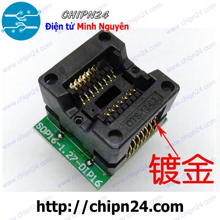[1 CÁI] Đế nạp IC dán SOP16 (1.27mm)