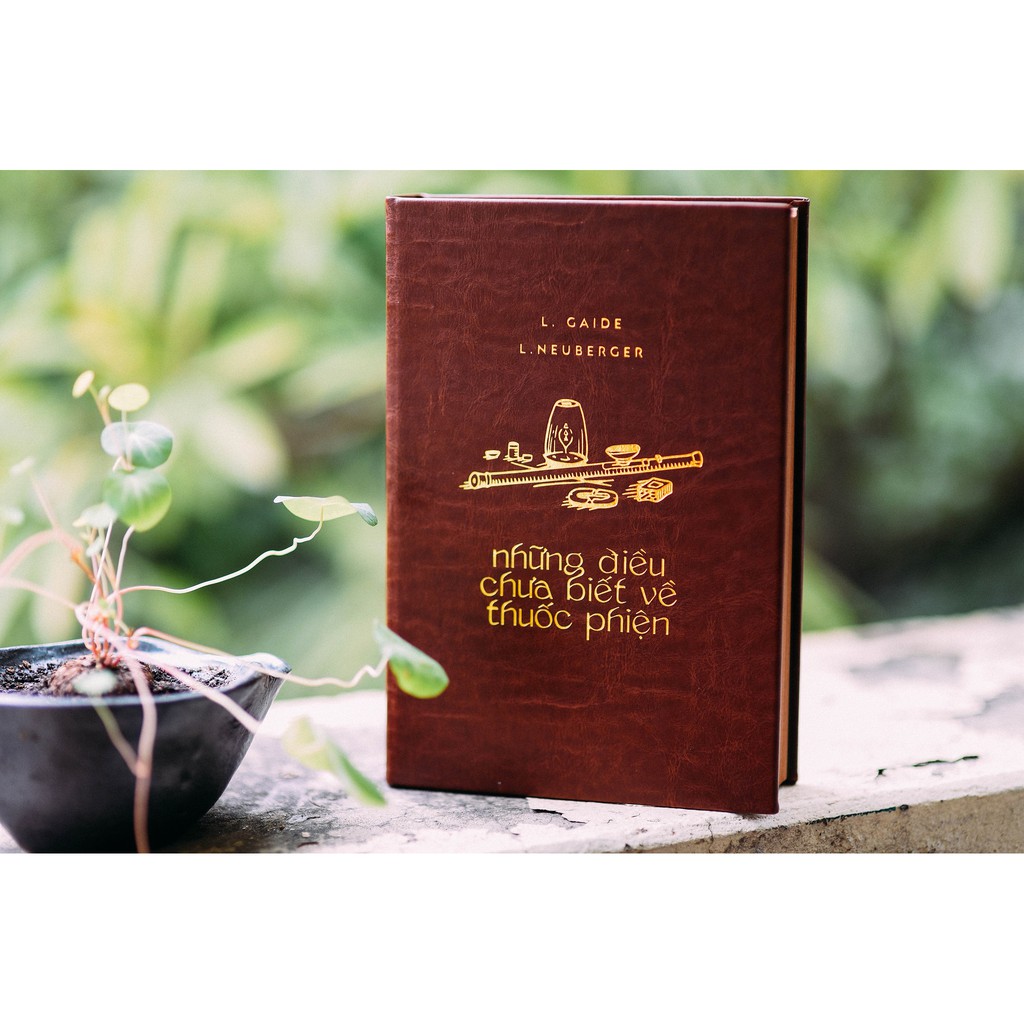 Sách - Những điều chưa biết về thuốc phiện (Bản đặc biệt - Bìa da) | BigBuy360 - bigbuy360.vn