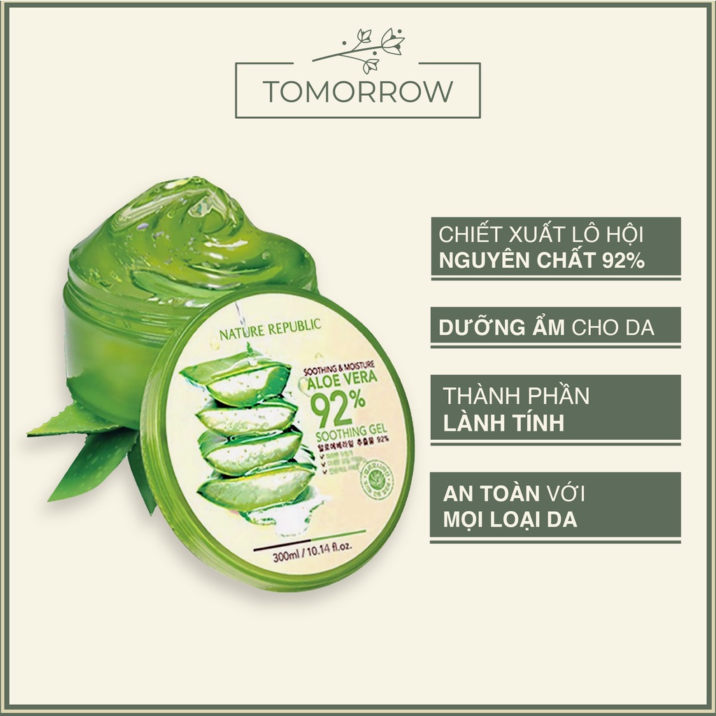 Gel Lô Hội Nature Republic Soothing &amp; Moisture Aloe Vera 92% Soothing Gel 300ml Chiết Xuất 92% Nha Đam