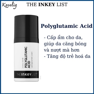 Tinh chất siêu cấp ẩm Polyglutamic Acid - THE INKEY LIST 30ml