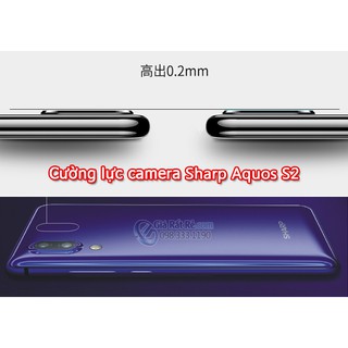 CƯỜNG LỰC CAMERA SHARP AQUOS S2