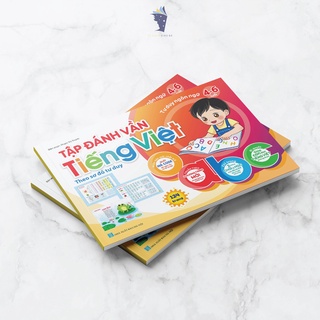 Sách - Tập Đánh vần Tiếng Việt (Dành cho bé 4-6 tuổi - Phát triển Tư duy Ngôn ngữ)