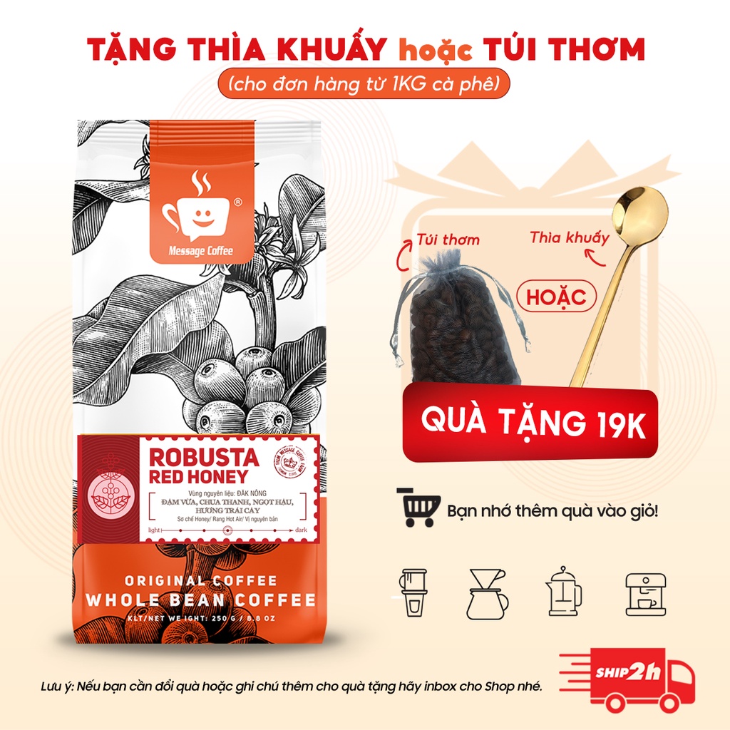 Cà phê nguyên chất Robusta Red Honey rang mộc thượng hạng, ca phe hạt pha máy, cafe pha phin thơm ngon từ Message Coffee