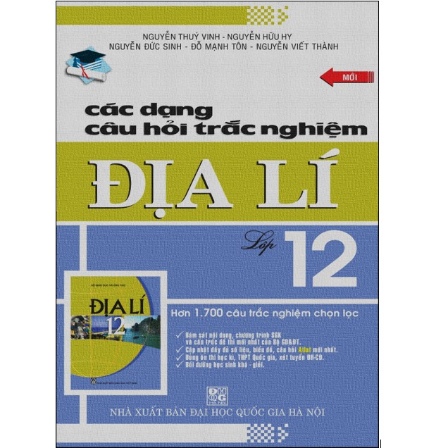 Sách - Các Dạng Câu Hỏi Trắc Nghiệm Địa Lí Lớp 12