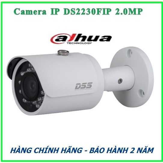 Camera IP 2.0MP có dây Dahua DS2230FIP