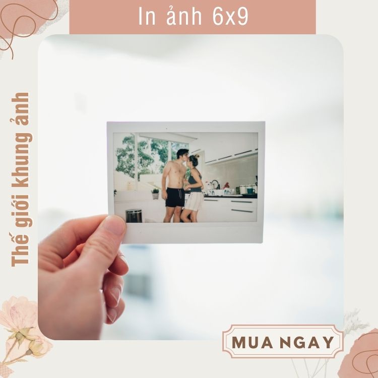 In ảnh cỡ 6x9, in ảnh 1k cỡ nhỏ phong cách, ảnh poladroid hiện đại