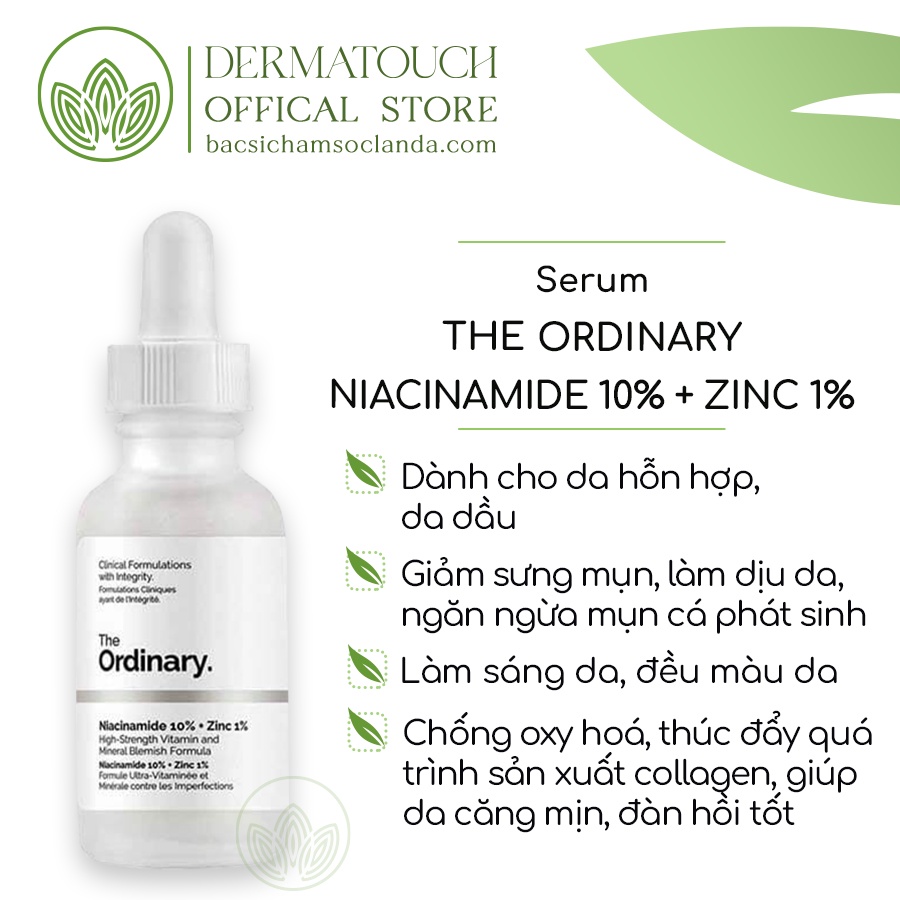 Serum giảm mụn và giảm thâm The Ordinary Niacinamide 10% + Zinc 1%