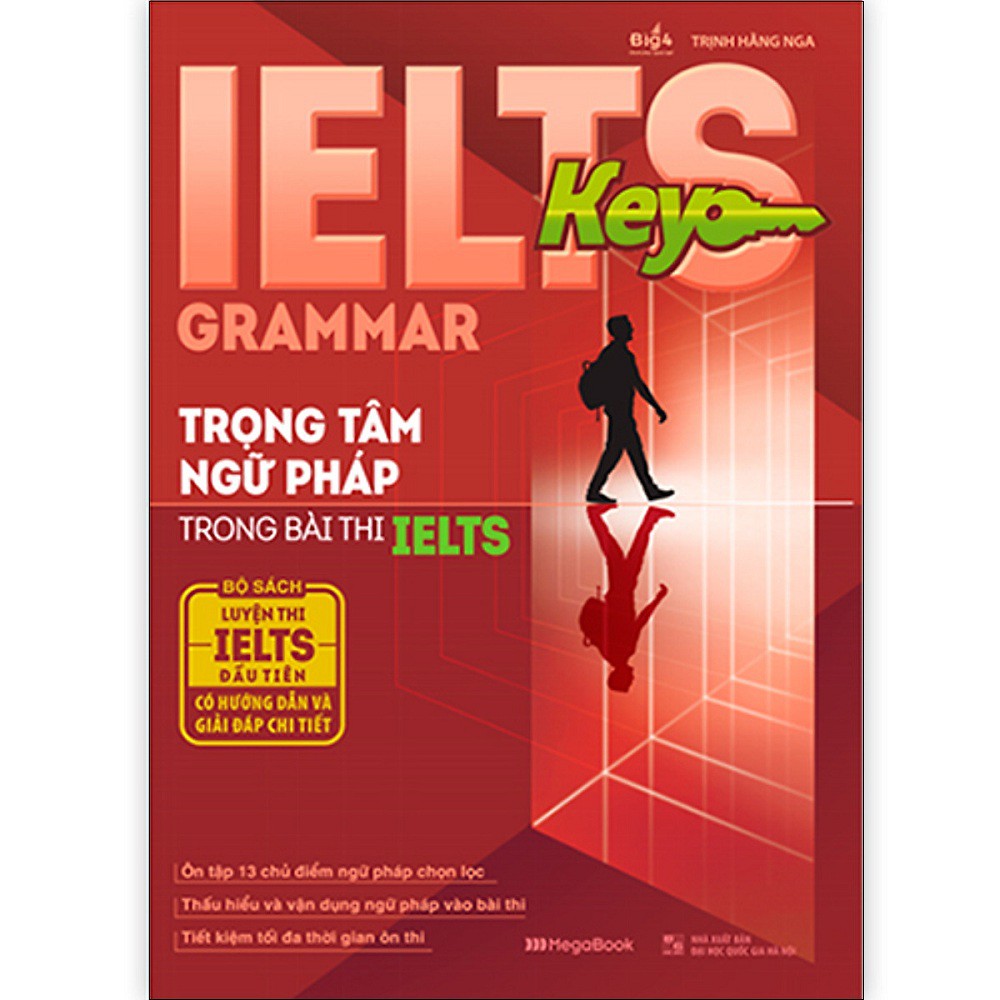 Sách Megabook - IELTS KEY GRAMMAR - Trọng Tâm Ngữ Pháp Trong Bài Thi IELTS