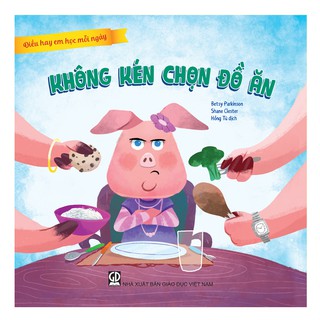 Sách Điều hay em học mỗi ngày - Không kén chọn đồ ăn