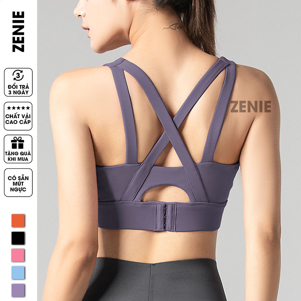 Áo bra tập gym Zenie nâng ngực bra tập gym yoga định hình có mút ngực quai chéo 4 hàng móc cài A42