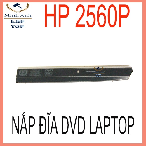 Nắp ổ đĩa DVD laptop HP elitebook 2560p