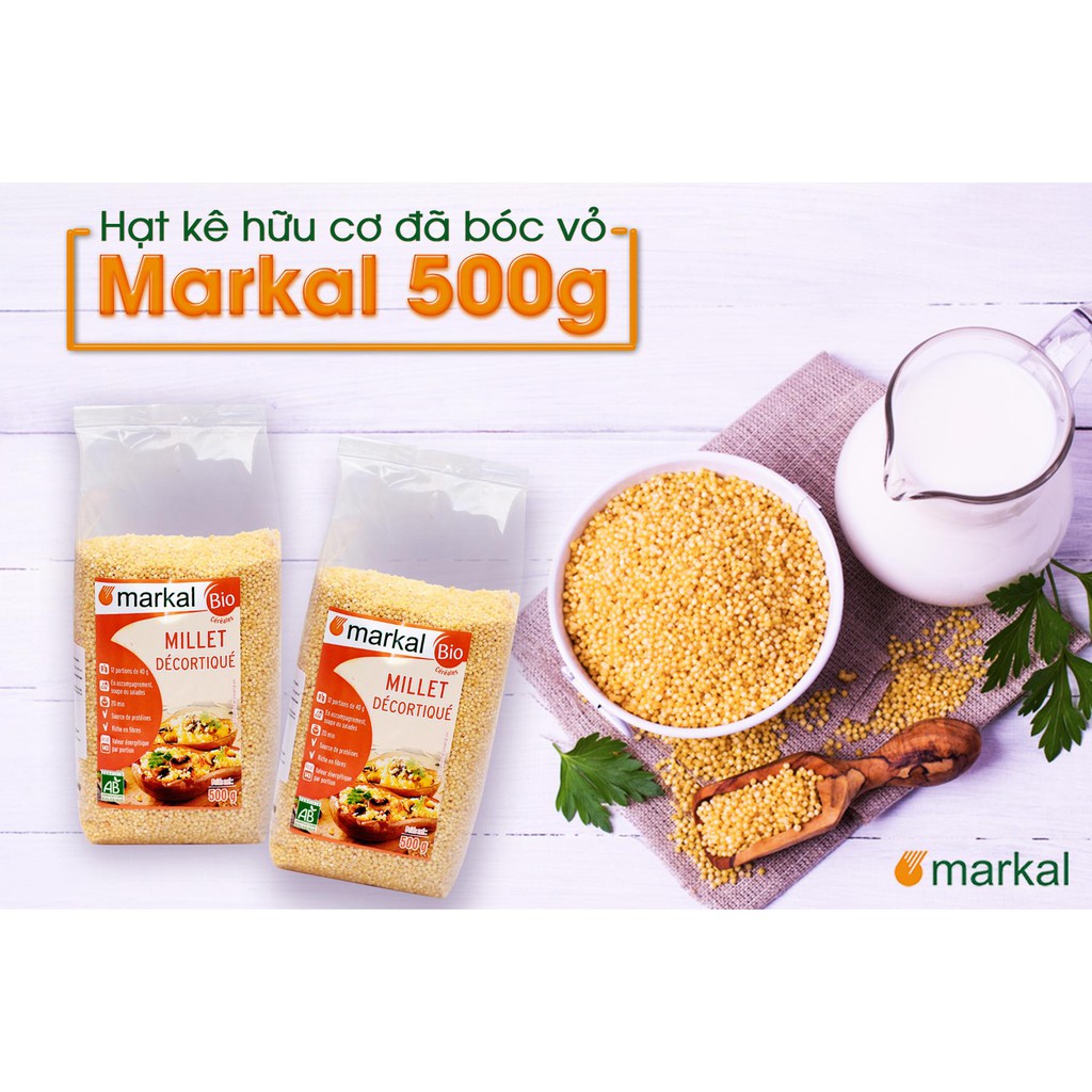 Hạt kê đã bóc vỏ hữu cơ Markal 500g