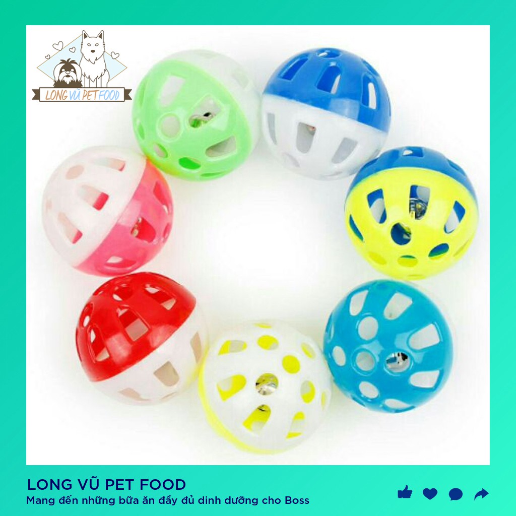 Đồ chơi cho chó mèo quả bóng nhựa lục lạc có chuông - đồ chơi cho mèo, đồ thú cưng - Long Vũ Pet Food