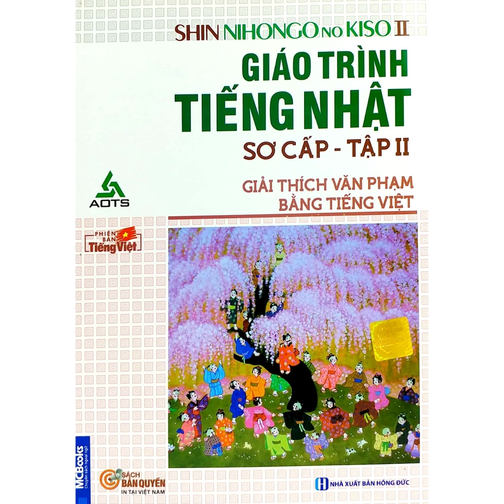 Sách - Giáo Trình Tiếng Nhật Sơ Cấp (Tập 2 ) - SHIN NIHONGO NO KISO II (Giải Thích Văn Phạm Bằng Tiếng Việt)