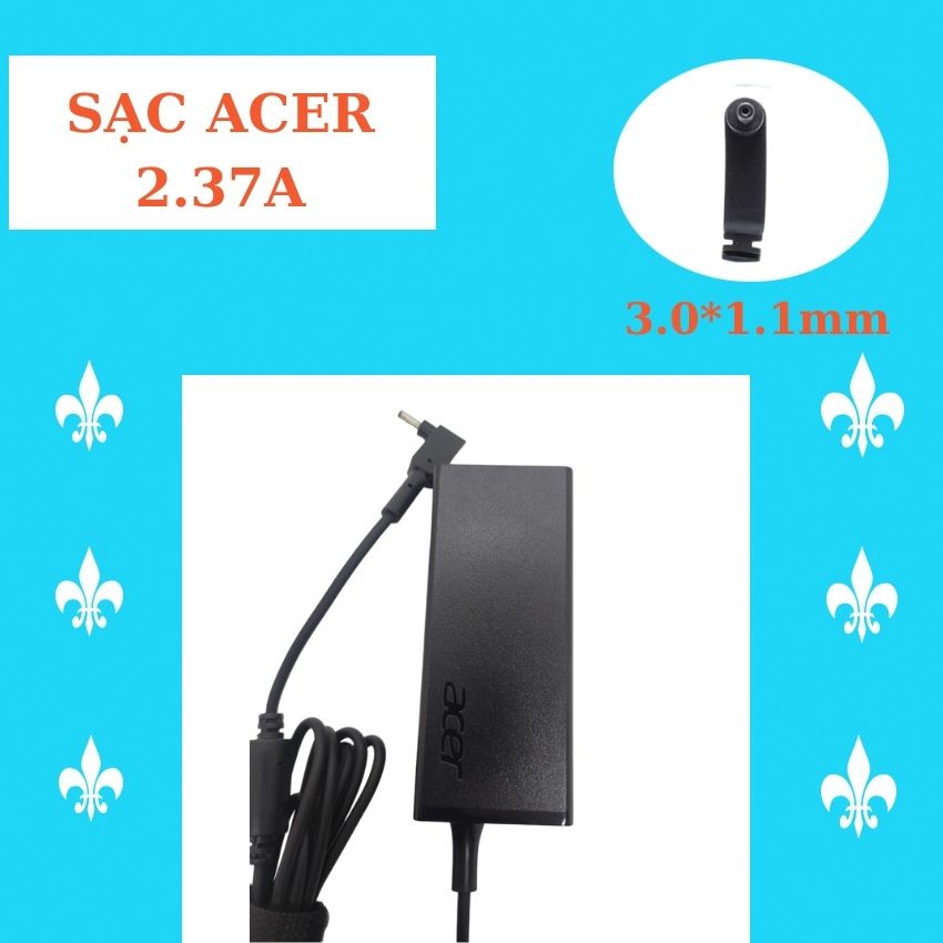 Sạc acer 45W - 2,37A savintech, sạc máy tính acer chân nhỏ bảo hành 12 tháng