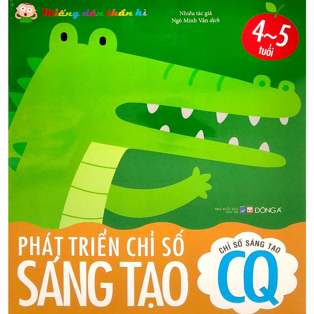 Sách - Miếng Dán Thần Kì - Phát Triển Chỉ Số Sáng Tạo - Chỉ Số Sáng Tạo CQ (4-5 Tuổi)