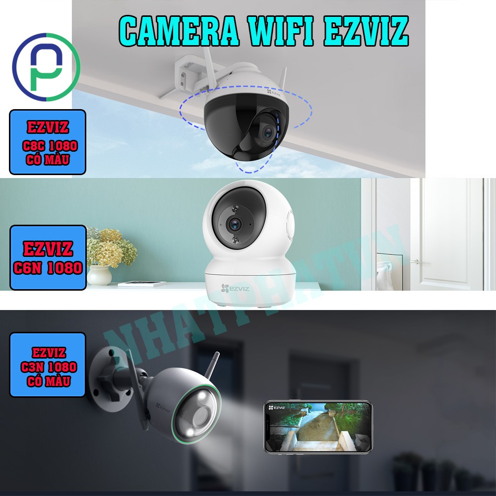 Camera wifi ezviz c3n c8c c6n 1080 quan sát ngày đêm 360 độ bảo hành 24 tháng