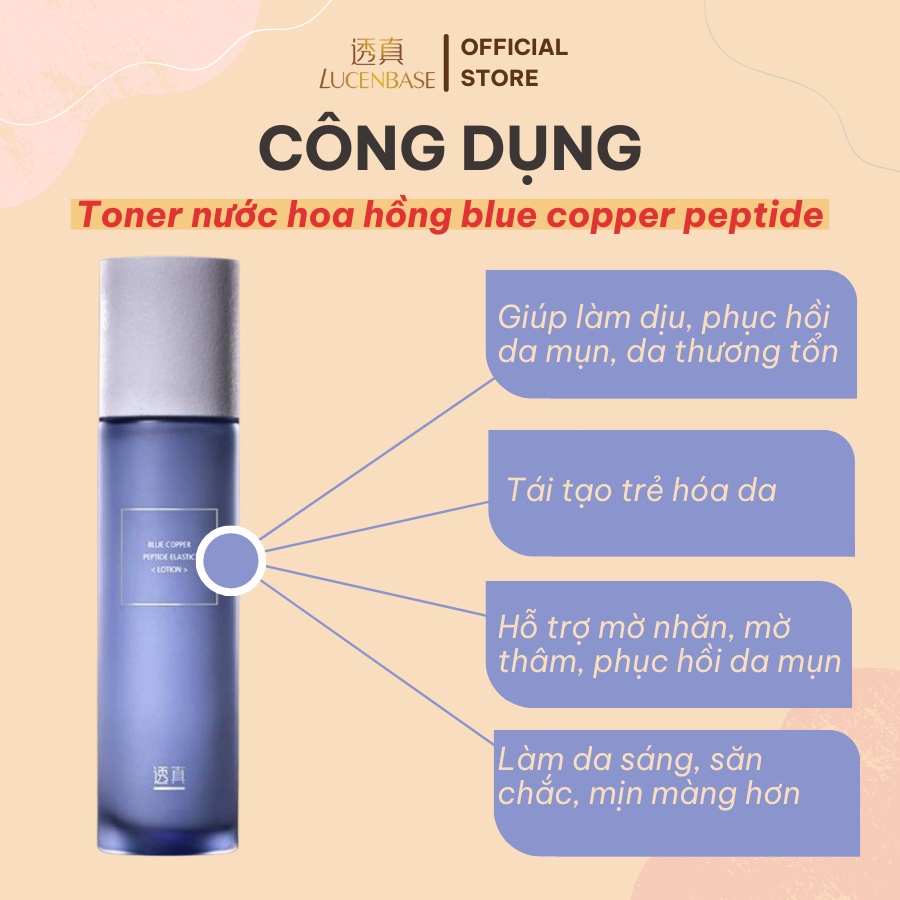 Toner BLUE COPPER PEPTIDE cấp ẩm, giảm viêm, chống lão hoá Lucenbase,150ml