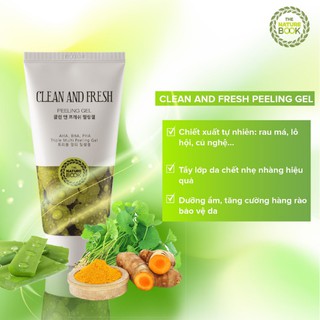 Tẩy Da Chết Dưỡng Ẩm Clean And Fresh Peeling Gel