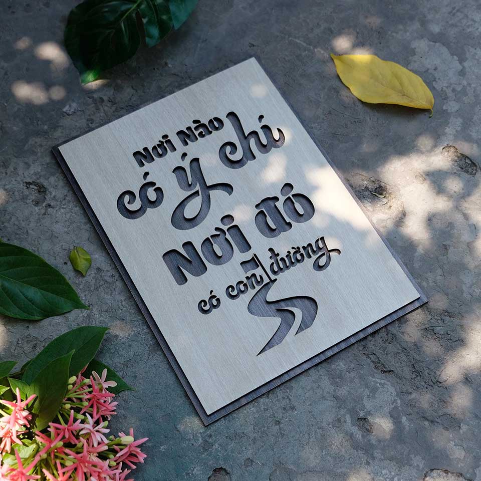 Tranh gỗ decor truyền cảm hứng "Nơi nào có ý chí nơi đó có con đường"