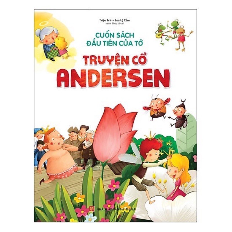 Sách - Cuốn Sách Đầu Tiên Của Tớ - Truyện Cổ Andersen 