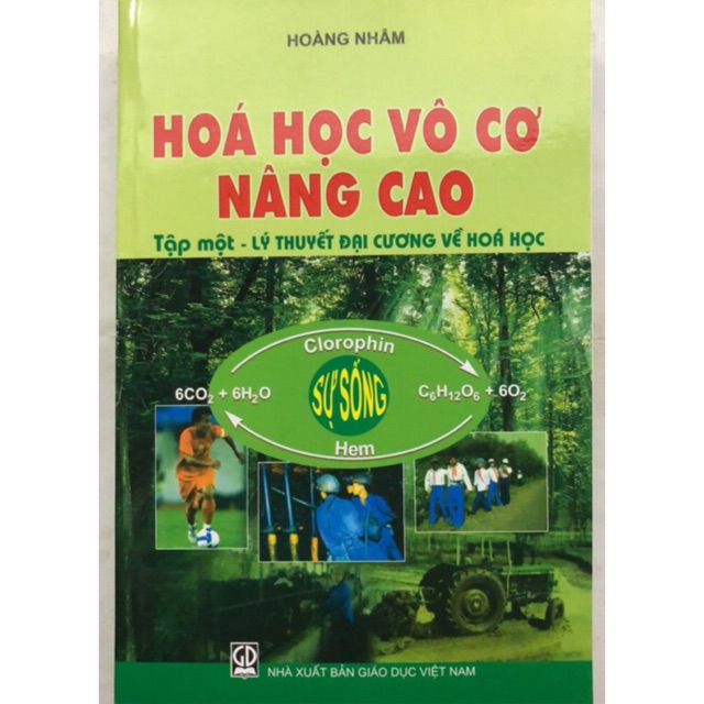 Sách - Hoá học vô cơ nâng cao Tập một: Lý thuyết đại cương về hoá học