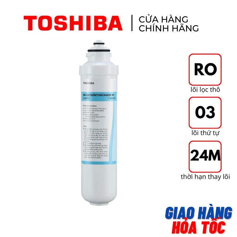 Lõi lọc nước Toshiba F-1643-RO (Bộ lọc RO cho model TWP-W1643SV) - Hàng chính hãng