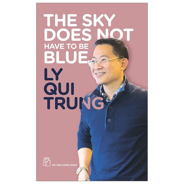 The Sky Does Not Have To Be Blue