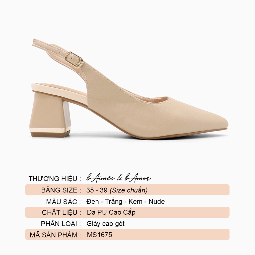 Giày cao gót nữ 5p gót đế vuông mũi nhọn dáng slingback bít mũi thời trang công sở đẹp bAimée & bAmor - MS1675