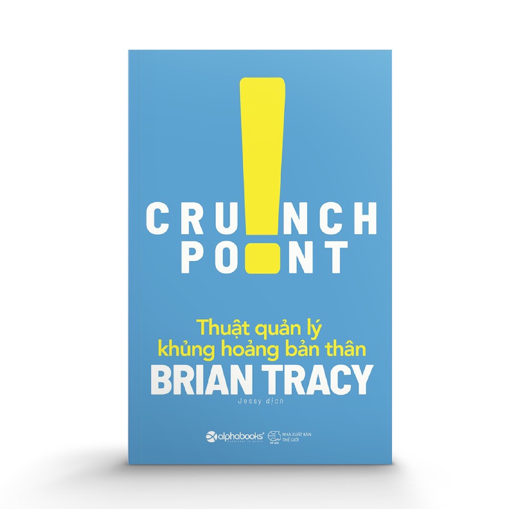 Sách Alphabooks - Thuật Quản Lý Khủng Hoảng Bản Thân (Crunch Point)