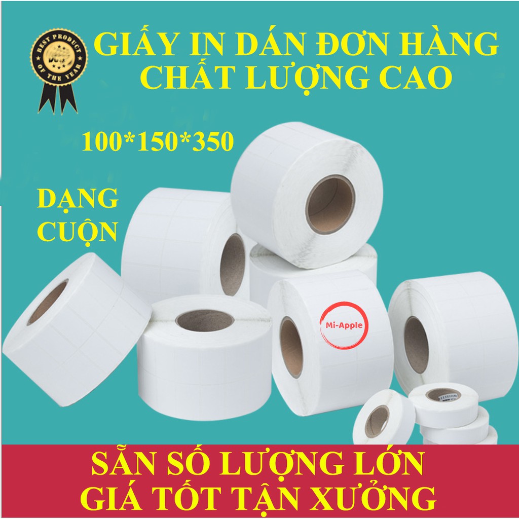 Giấy In Tem Nhiệt Khổ 100x150 mm Dạng Cuộn 350 Tem In Mã Vận Đơn Vận Chuyển Hàng GIAO HOẢ TỐC HÀ NỘI