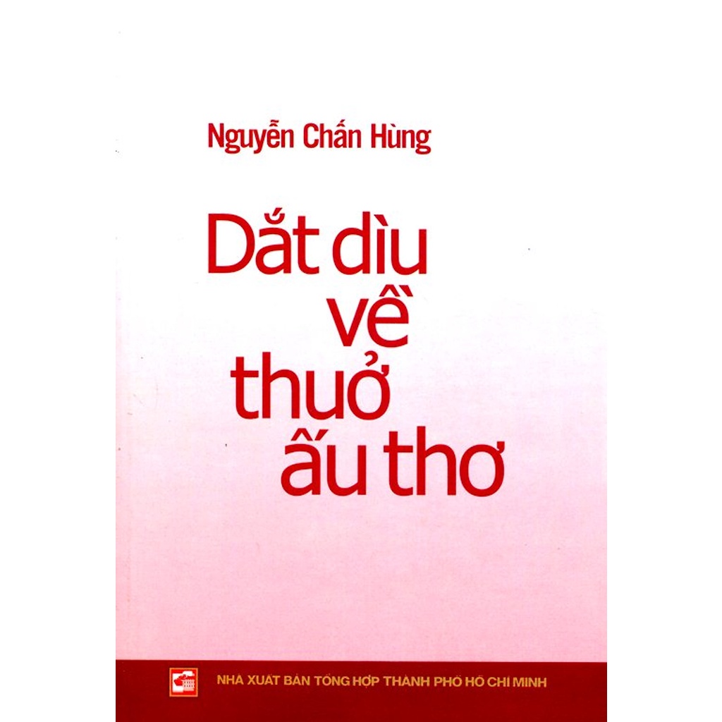 [Mã BMBAU50 giảm 7% đơn 99K] Sách Dắt dìu về thuở ấu thơ