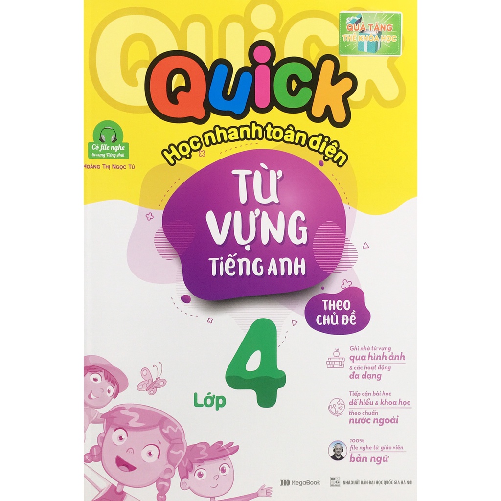 Sách - Quick Quick học nhanh toàn diện từ vựng tiếng Anh theo chủ đề lớp 4