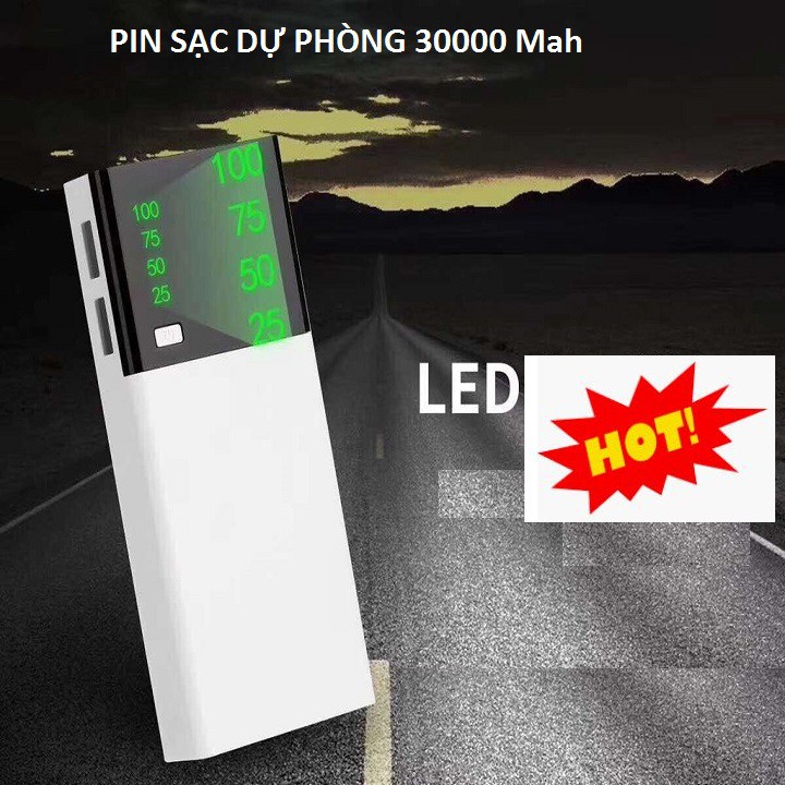 Pin Sạc Dự Phòng, Sạc Power Bank Dung Lượng 30000mAh Màn LED Có Đèn Pin