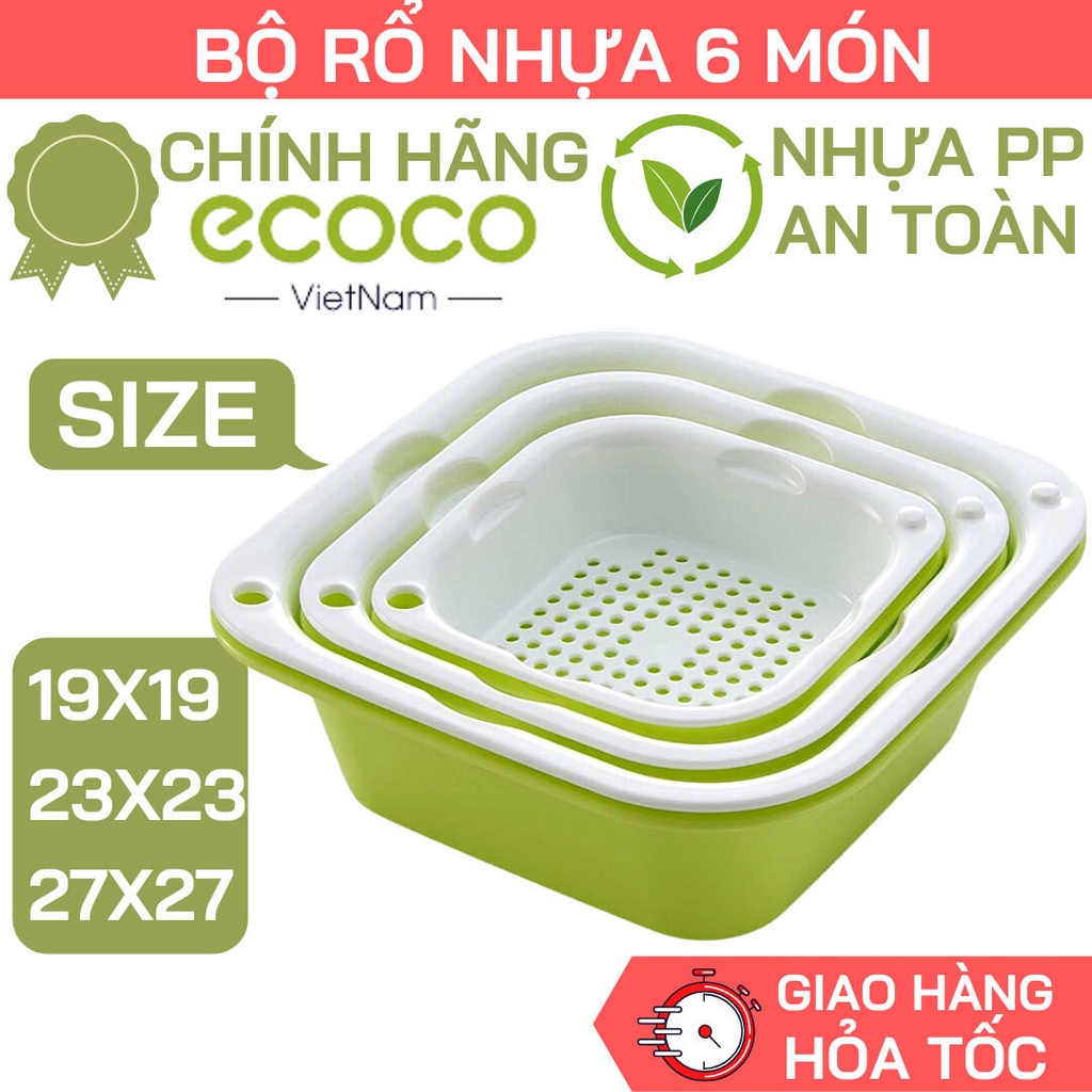 Set 6 Món ECCO rổ kèm chậu bộ 3 rổ và chậu, thau nhựa rửa và đựng rau củ quả dáng vuông chất liệu PP